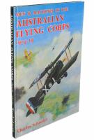 MEN & MACHINES OF THE AUSTRALIAN FLYING CORPS 1914-19