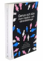 Genus och k&ouml;n inom medicin- och v&aring;rdutbildningar