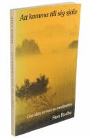 Att komma till sig sj&auml;lv : om olika former av meditation