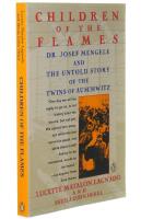 Children of the Flames: Dr. Josef Mengele and the Untold Story of the Twins of Auschwitz