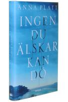 Ingen du &auml;lskar kan d&ouml;