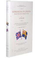 Impressions of London from the late summer of 1840 : the thoughts and experiences of a Swedish gentleman