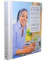 Food, Health and Happiness 115 On Point Recipes for Great Meals and a Better Life