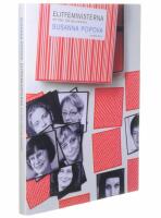 Elitfeministerna : ett spel f&ouml;r gallerierna