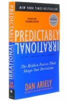 Predictably irrational - the hidden forces that shape our decisions
