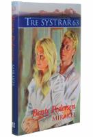 TRE SYSTRAR 63 Mirakel