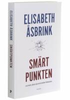 Sm&auml;rtpunkten : Lars Nor&eacute;n, pj&auml;sen Sju tre och morden i Malexander