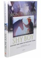 Shy Boy : h&auml;sten som kom in fr&aring;n det vilda