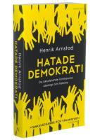 Hatade demokrati : de inkluderande r&ouml;relsernas ideologi och historia