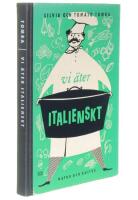 VI &Auml;TER ITALIENSKT