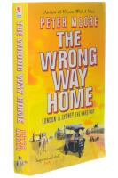 THE WRONG WAY HOME London to Sydney the wrong way