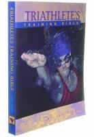 THE TRIATHLETES TRAINING BIBLE