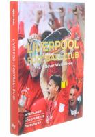 Liverpool Football Club : You'll Never Walk Alone