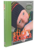 Sticka och skicka : var med och v&auml;rm v&auml;rldens minsta