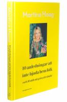 10 anledningar att inte bjuda hem folk (och 10 s&auml;tt att g&ouml;ra det &auml;nd&aring;)