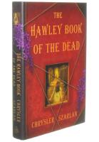 The Hawley book of the dead - a novel