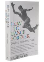 How to dance forever : surviving against the odds