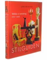 Stilguiden : m&ouml;bler och inredning 1700-2000