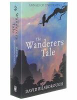 The Wanderer&acute;s Tale ANNALS OF LINDORMYN Volume 1