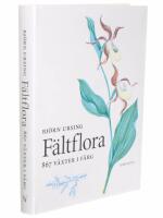 F&auml;ltflora : k&auml;rlv&auml;xter