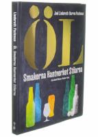 &Ouml;l : smakerna, hantverket, stilarna