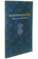 Matematikdidaktiska texter : bepr&ouml;vad erfarenhet och vetenskaplig grund