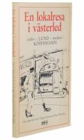 En lokalresa i v&auml;sterled : Esl&ouml;v, Lund, Malm&ouml;, K&ouml;penhamn