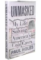Unmasked - my life solving America's cold cases