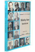 H&ouml;rby-bor ber&auml;ttar Intervjuer: 1984-1985