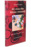 Att vinna eller f&ouml;rlora i tvistem&aring;l : Om civilprocessen f&ouml;r var och en