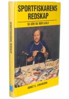 Sportfiskarens redskap : s&aring; g&ouml;r du dem sj&auml;lv