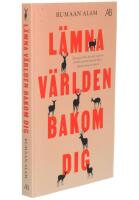 L&auml;mna v&auml;rlden bakom dig