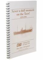 Never a dull moment on the Tees! 1872-1990