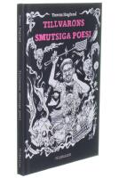 Tillvarons smutsiga poesi