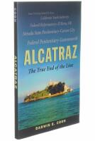Alcatraz : the true end of the line : an autobiography of the life and times of former inmate Darwin Coon
