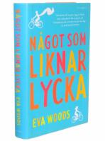 N&aring;got som liknar lycka