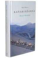 Kanarie&ouml;arna : &aring;tta &ouml;ar - &aring;tta v&auml;rldar