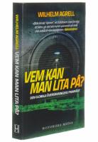 Vem kan man lita p&aring;? : den globala &ouml;vervakningens framv&auml;xt
