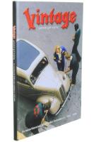 VINTAGE - gammal god &aring;rg&aring;ng En motorhistorisk klubb under trettiofem &aring;r, 1965-2000