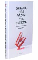 Skratta hela v&auml;gen till butiken : om humor i reklamen