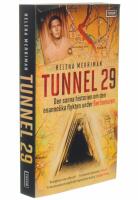 Tunnel 29 : den sanna historien om den osannolika flykten under Berlinmuren