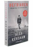 Befriaren : 500 dagars kamp i andra v&auml;rldskrigets Europa