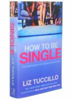 HOW TO BE SINGLE