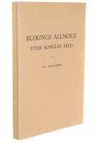 Blekings allmoge efter Roskilde fred : bidrag till k&auml;nnedom om st&aring;ndets materiella och andliga kultur under senare h&auml;lften av 1600-talet