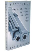 N&auml;tverket : S&ouml;dert&auml;ljemaffians uppg&aring;ng och fall