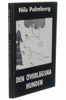 Den &ouml;verl&auml;gsna hunden