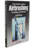The Complete Guide to Airbrushing Techniques and Materials