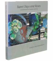 SWEET DAYS AND ROSES An Anthology of Garden Writing