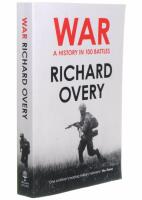 WAR A History in 100 Battles