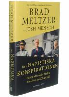 Den nazistiska konspirationen : planen att m&ouml;rda Stalin, Roosevelt och Churchill